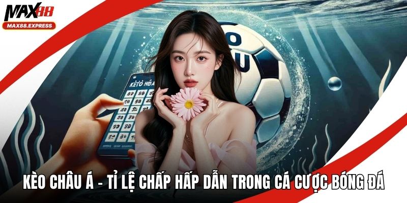 Kèo châu Á